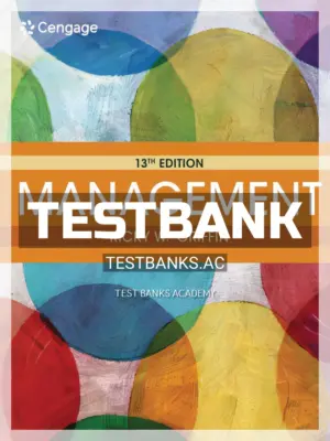 Test Bank for Management 13th Edition by Griffin