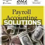 Solutions Manual for Payroll Accounting 2022 32nd Edition by Bernard