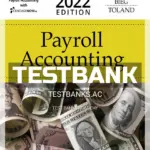 Test Bank for Payroll Accounting 2022 32nd Edition by Bernard