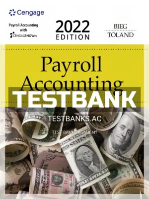 Test Bank for Payroll Accounting 2022 32nd Edition by Bernard