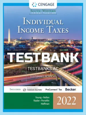 Test Bank for South Western Federal Taxation 2022 Individual Income Taxes 45th Edition by Young