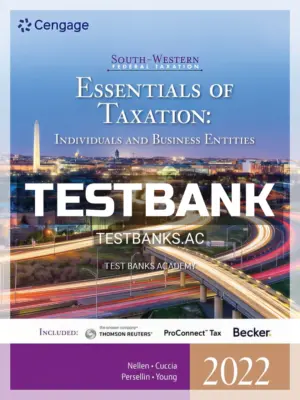 Test Bank for South Western Federal Taxation 2022 Essentials of Taxation Individuals and Business Entities 25th Edition by Nellen