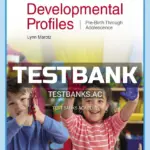 Test Bank for Developmental Profiles Pre Birth Through Adolescence 9th Edition by Marotz