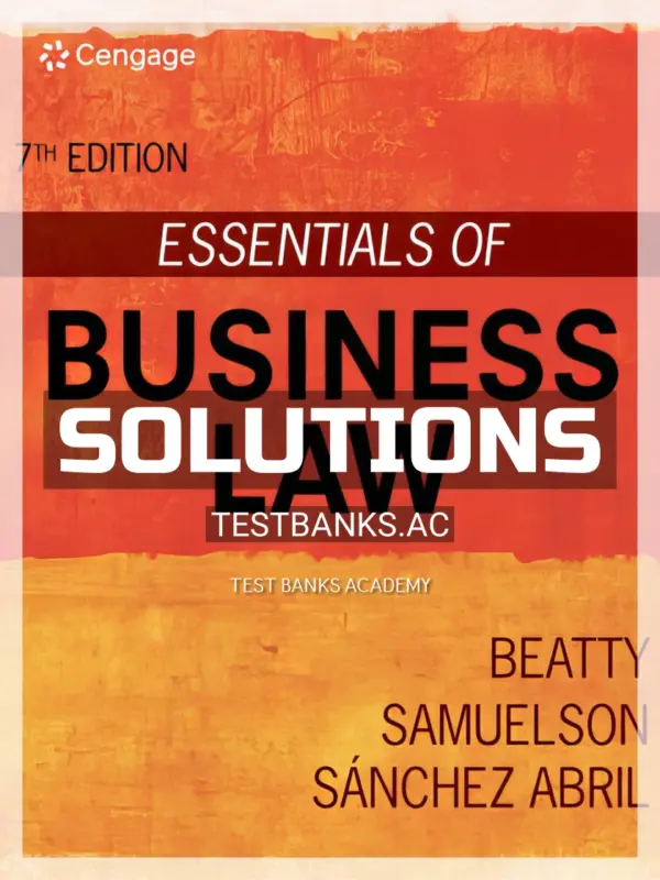 Solutions Manual for Essentials of Business Law 7th Edition by Beatty