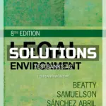 Solutions Manual for Legal Environment 8th Edition by Beatty