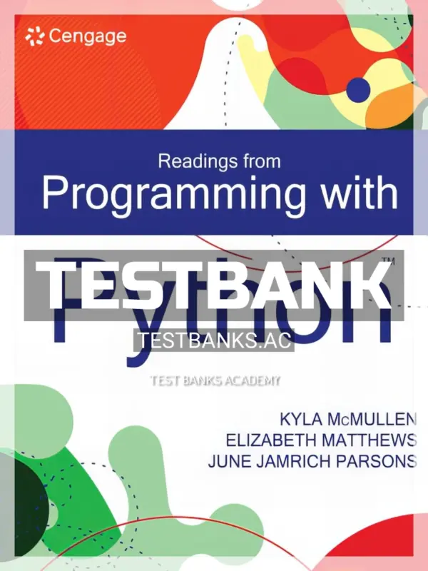 Test Bank for Readings from Programming with Python 1st Edition by Mcmullen