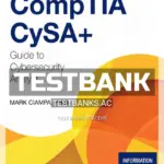 Test Bank for CompTIA CySA Guide to Cybersecurity Analyst CS0 002 2nd Edition by Ciampa