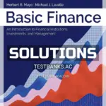 Solutions Manual for Basic Finance 13th Edition by Mayo