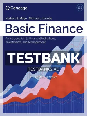 Test Bank for Basic Finance 13th Edition by Mayo