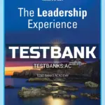 Test Bank for Leadership Experience 8th Edition by Daft