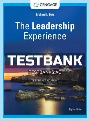 Test Bank for Leadership Experience 8th Edition by Daft