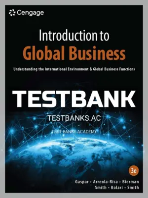 Test Bank for Introduction to Global Business 3rd Edition by Gaspar