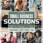 Solutions Manual for Small Business Management 20th Edition by Longenecker
