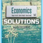 Solutions Manual for Economics 14th Edition by Arnold