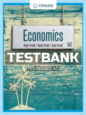 Test Bank for Economics 14th Edition by Arnold