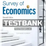Test Bank for Survey of Economics 11th Edition by Tucker