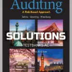 Solutions Manual for Auditing A Risk Based Approach 12th Edition by Zehms