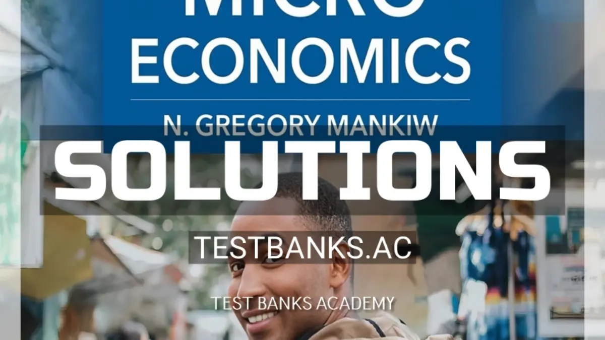 Solutions Manual for Principles of Microeconomics 10th