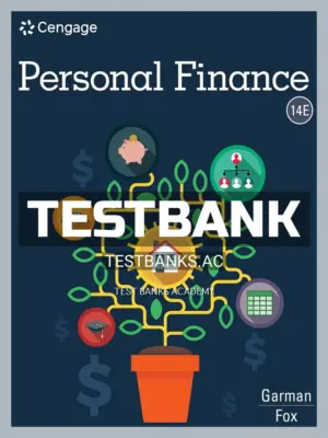 Test Bank for Personal Finance 14th Edition by Garman