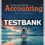 Test Bank for Intermediate Accounting Reporting and Analysis 4th Edition by Wahlen
