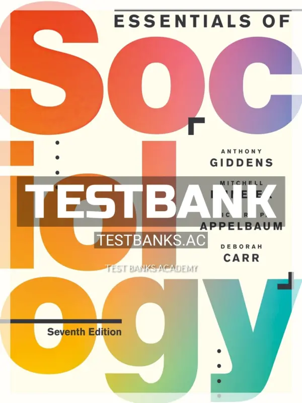 Test Bank for Essentials of Sociology 7th Edition by Giddens