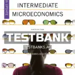 Test Bank for Intermediate Microeconomics A Modern Approach 9th Edition by Varian