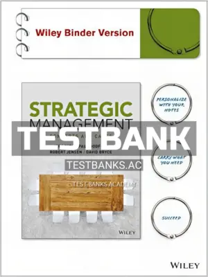 Test Bank for Strategic Management Concepts and Cases 1st Edition by Dyer