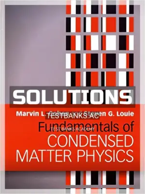 Solutions Manual for Fundamentals of Condensed Matter Physics 1st Edition by Cohen