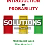 Solutions Manual for Introduction to Probability 1st Edition by Ward
