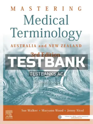 Test Bank for Mastering Medical Terminology 3rd Edition by Walker