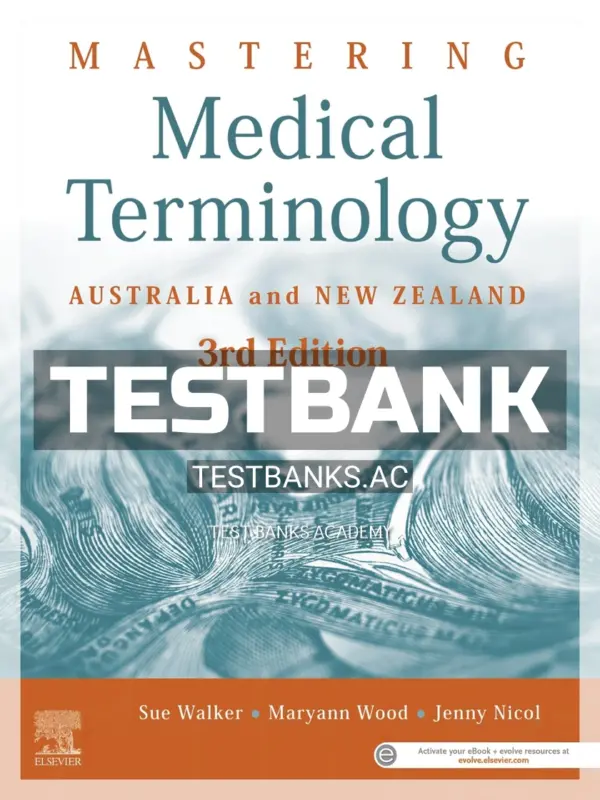 Test Bank for Mastering Medical Terminology 3rd Edition by Walker