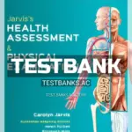 Test Bank for Forbes Jarvis's Health Assessment and Physical Examination ANZ 3rd Edition by Jarvis