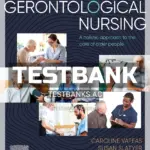Test Bank for Gerontological Nursing 1st Edition by Vafeas
