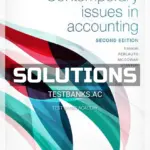 Solutions Manual for Contemporary Issues in Accounting 2nd Edition by Rankin