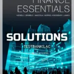 Solutions Manual for Finance Essentials 1st Edition by Kidwell