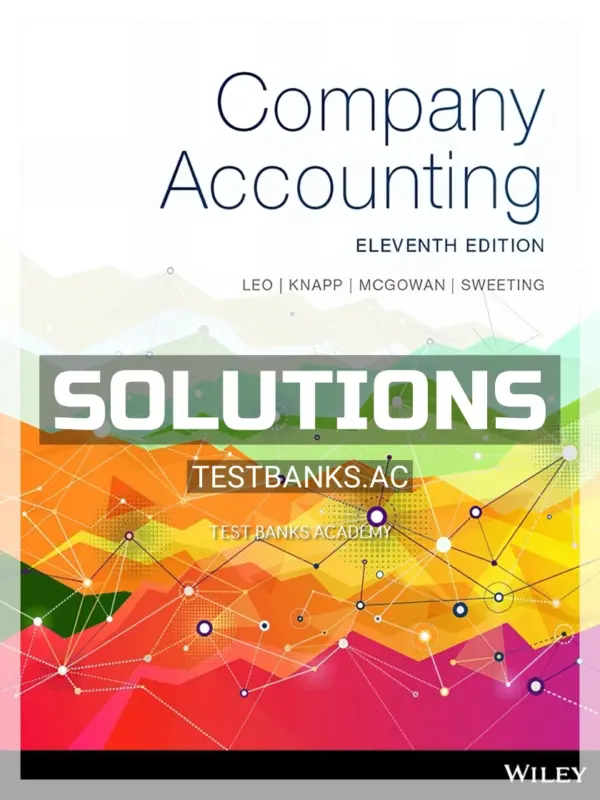 Solutions Manual for Company Accounting 11th Edition by Leo