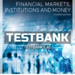 Test Bank for Financial Markets Institutions and Money 4th Edition by Kidwell