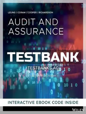 Test Bank for Audit and Assurance Services 1st Edition by Leung