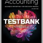Test Bank for Accounting Business Reporting for Decision Making 7th Edition by Birt