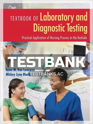 Test Bank for Textbook of Laboratory and Diagnostic Testing 1st Edition by Leeuwen
