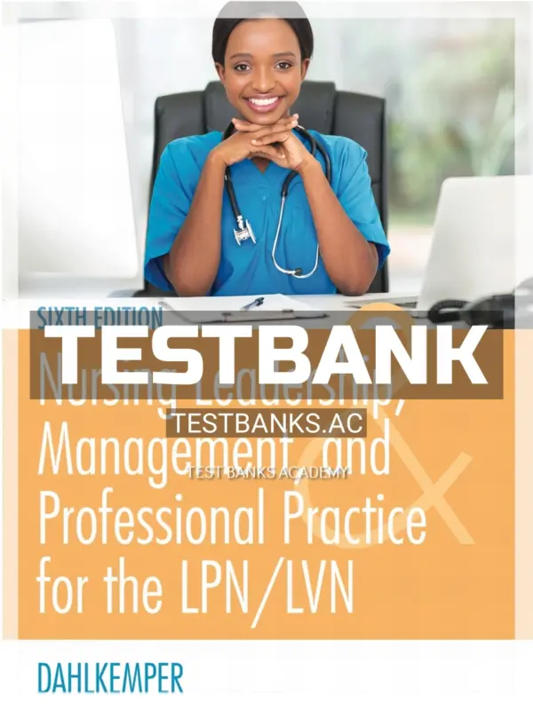 Test Bank for Nursing Leadership