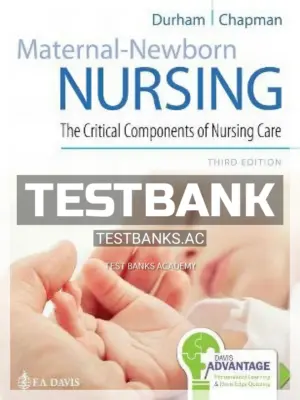 Test Bank for Maternal-Newborn Nursing 3rd Edition by Durham