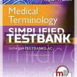 Test Bank for Medical Terminology Simplified 6th Edition by Gylys