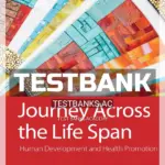 Test Bank for Journey Across the Life Span 6th Edition by Polan
