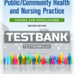 Test Bank for Public Community Health and Nursing Practice 2nd Edition by Savage