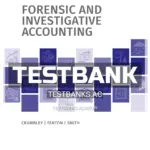 Test Bank for Forensic and Investigative Accounting 9th Edition by Crumbley