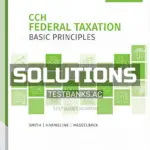 Solutions Manual for CCH Federal Taxation Basic Principles 2021 1st Edition by Smith