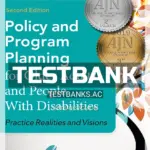 Test Bank for Policy and Program Planning for Older Adults and People with Disabilities Practice Realities and Visions 2nd Edition by Jurkowski