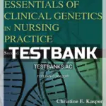 Test Bank for Lashley's Essentials of Clinical Genetics in Nursing Practice 2nd Edition by Kasper