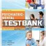 Test Bank for Psychiatric-Mental Health Nursing An Interpersonal Approach 2nd Edition by Jones